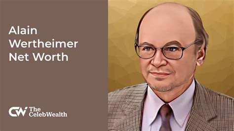 wertheimer net worth.